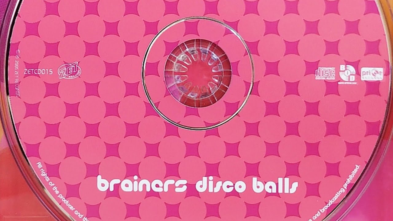 Brainers - Disco Balls (2006, Full Album)