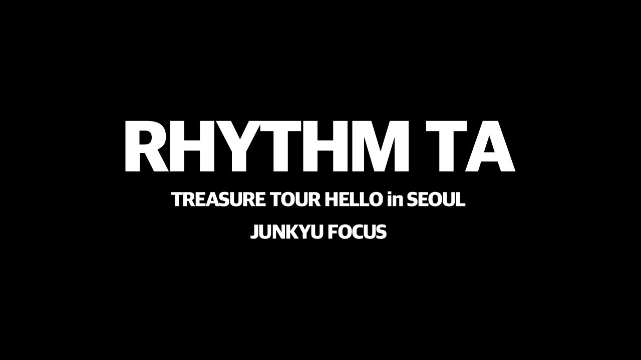 [4k] 221112 리듬 타 (RHYTHM TA) - 트레저 준규 직캠 TREASURE JUNKYU focus fancam @HELLO im SEOUL