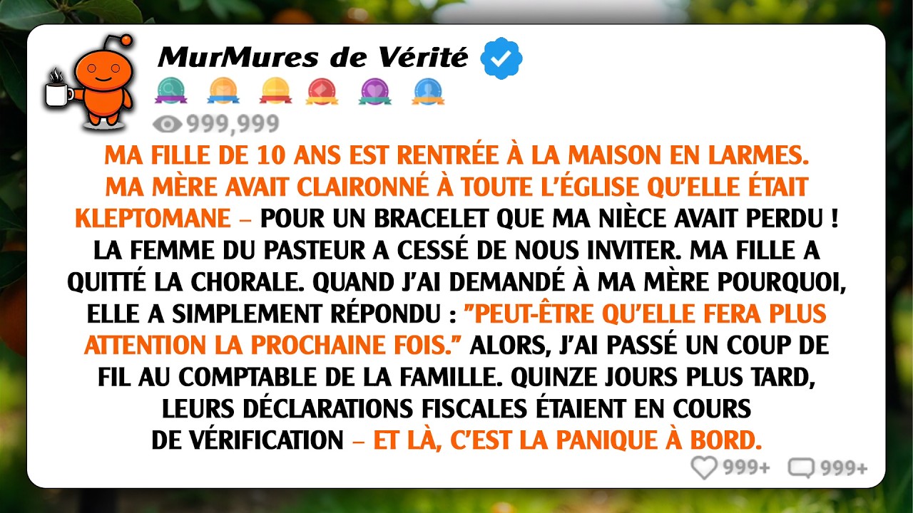 Ma fille de 10 ans est rentrée à la maison en larmes. Ma mère avait raconté à toute l'église qu'elle