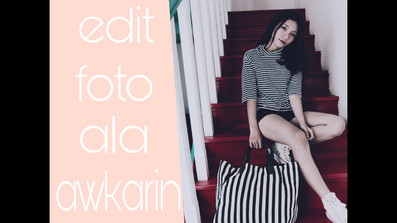 Edit Foto Ala Awkarin (Android)