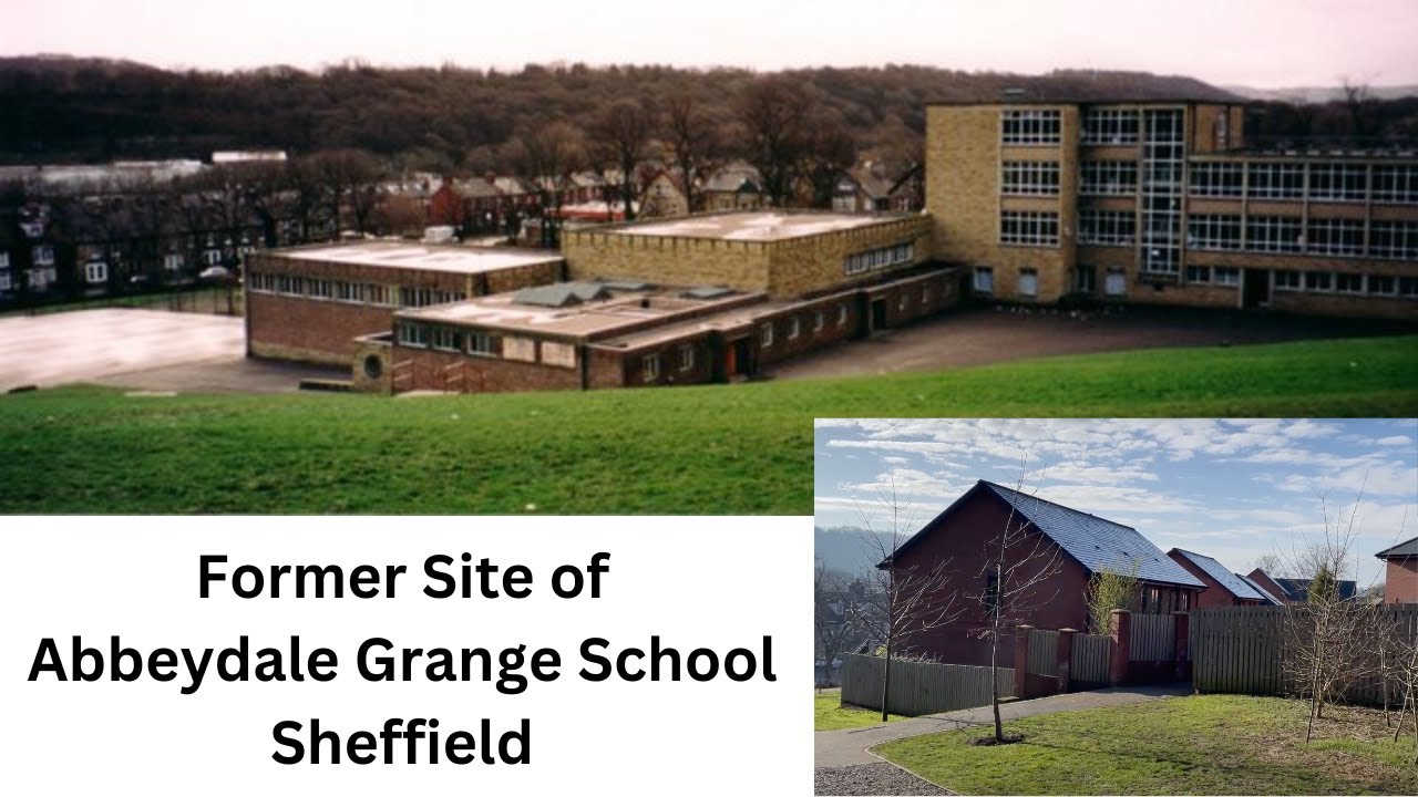 Lost Sheffield Buildings - Former Site of Abbeydale Grange School, Sheffield, Now a Housing Estate.