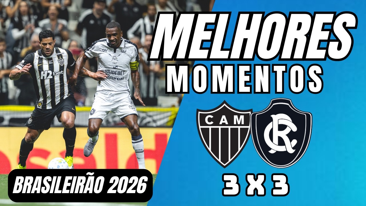 Atlético-MG 3 x 3 Remo | Melhores Momentos | Brasileirão 2026! GALO SEMPRE.