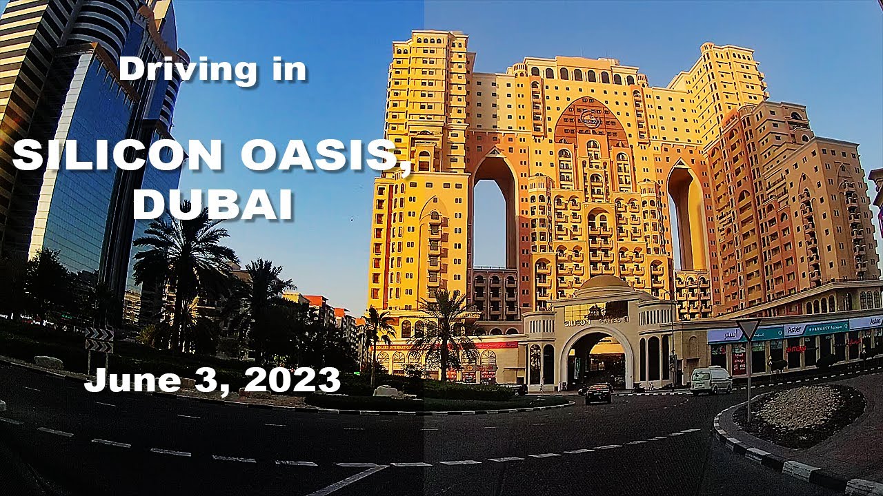 Driving Tour in Dubai Silicon Oasis