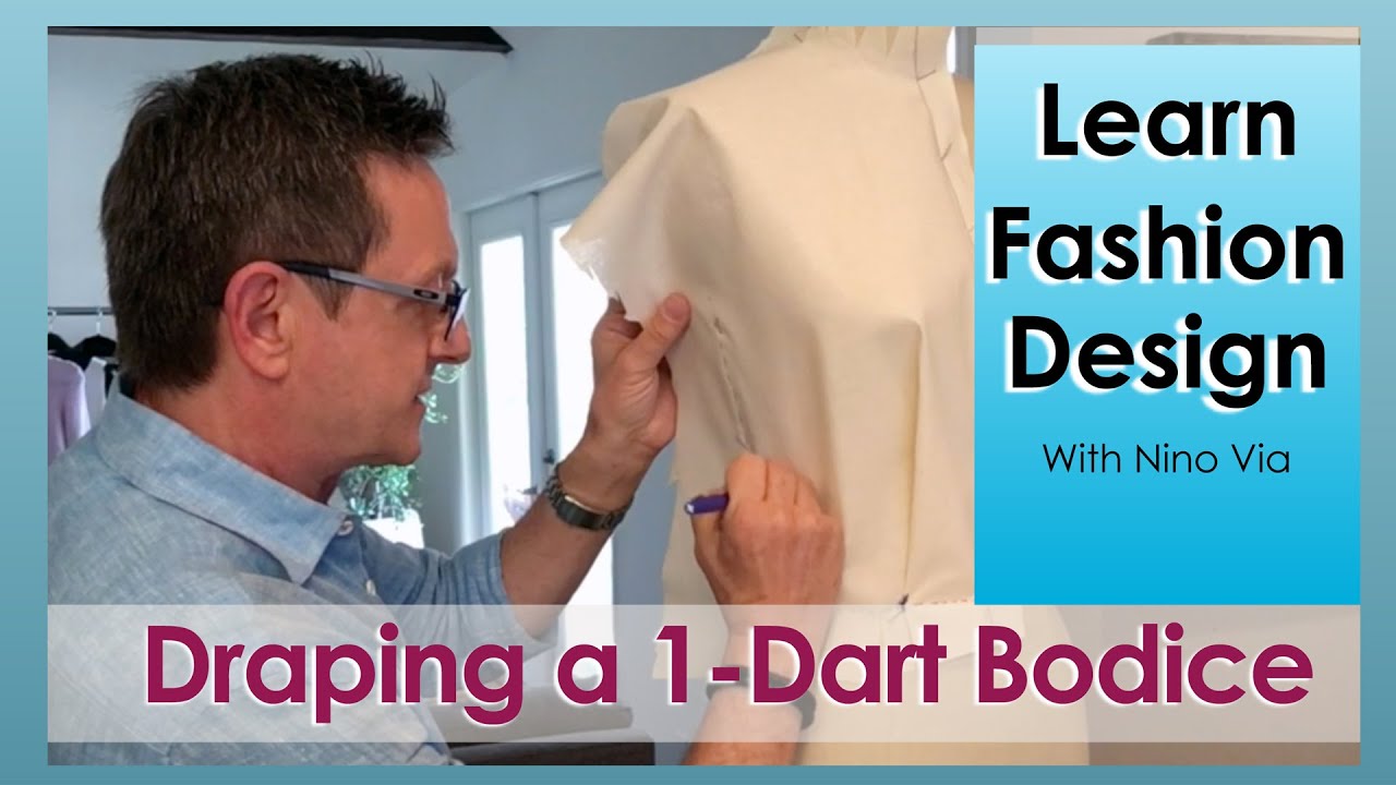 One-Dart Bodice ~ What Is A Bodice In Fashion Design ~ Draping On A Dress Form ~Learn Fashion Online