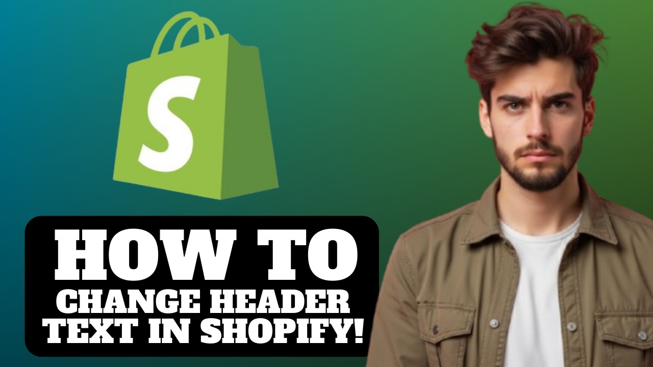How to Change Header Text in Shopify 2026