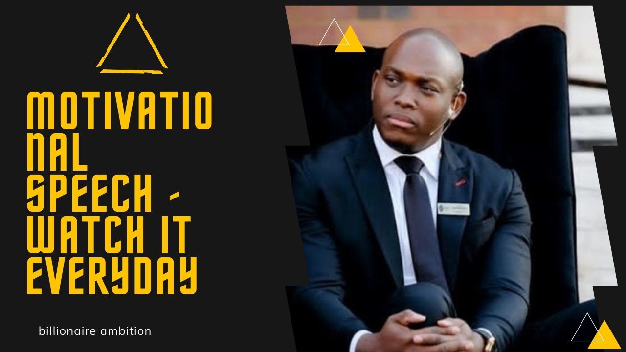 Vusi Thembekwayo life advice - best motivational speech