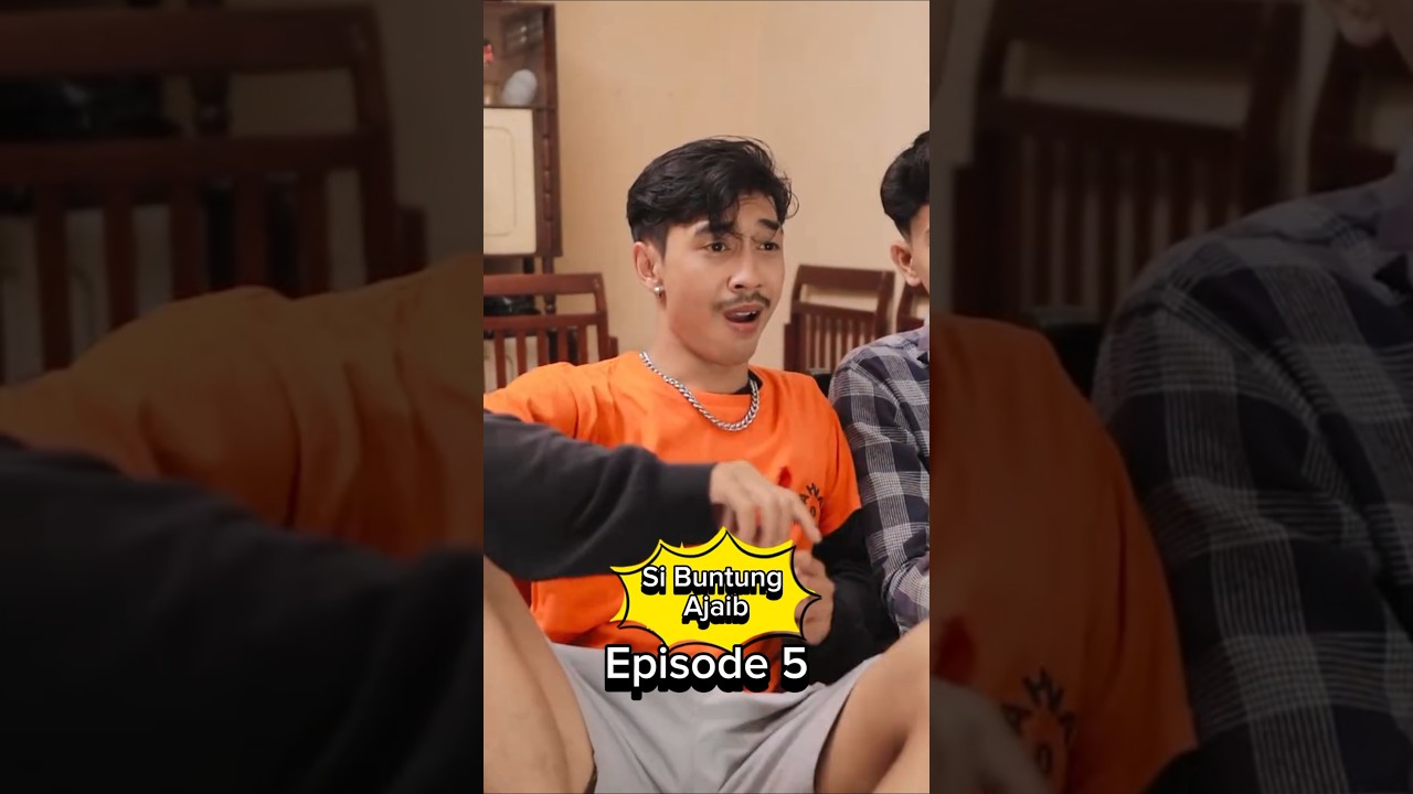 EP.5 Si Buntung Ajaib