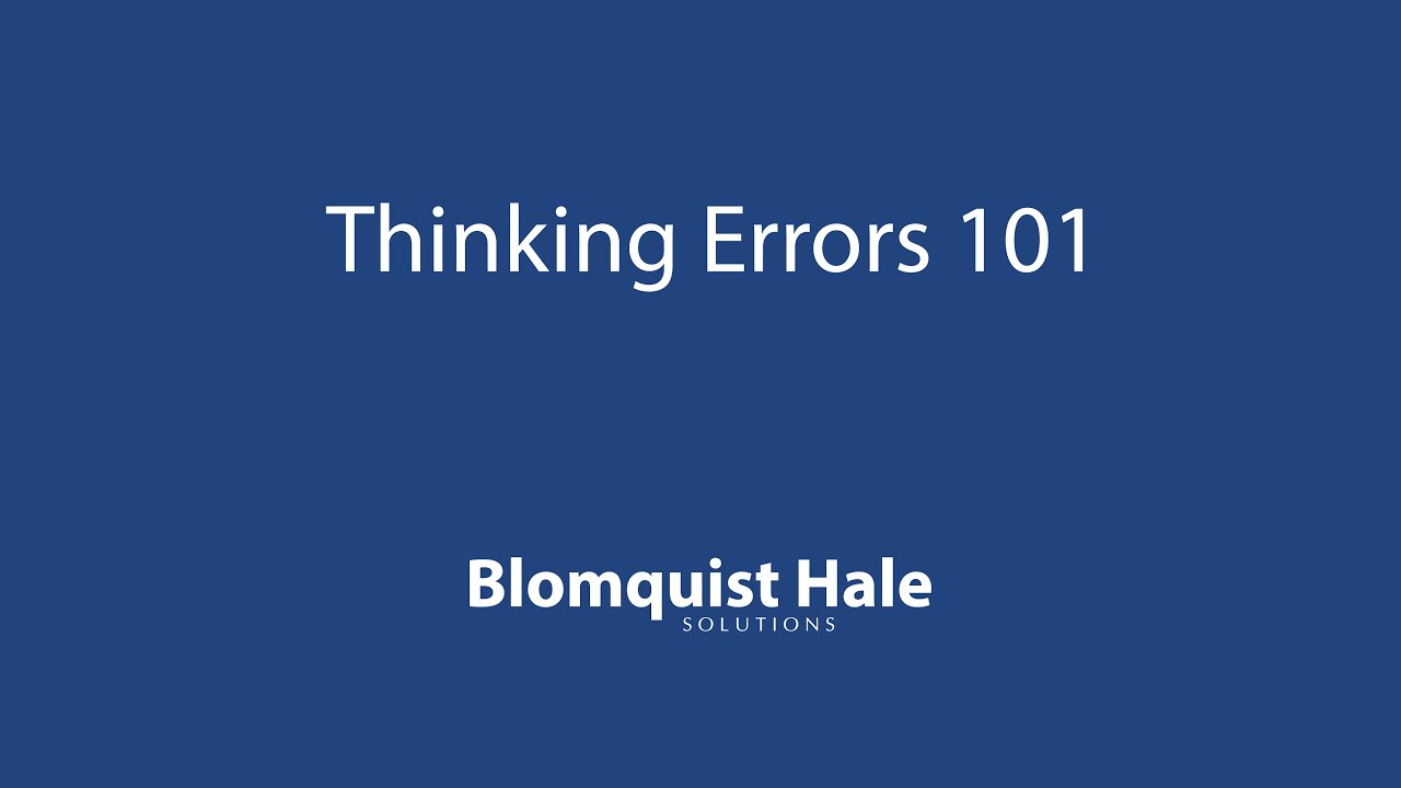 Thinking Errors 101