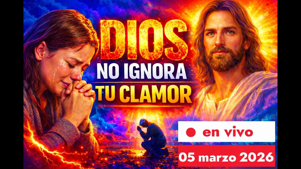 🔴Dios No Ignora Tú Oración. DEVOCIONAL ORACIÓN 05/Marzo/2026. 