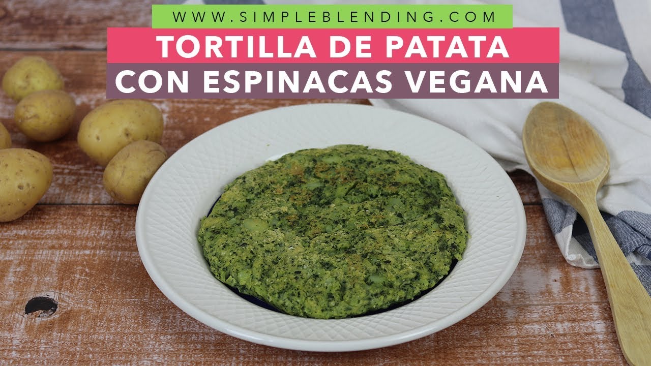 TORTILLA DE PATATAS CON ESPINACAS VEGANA | La mejor tortilla sin huevo | Tortilla vegana