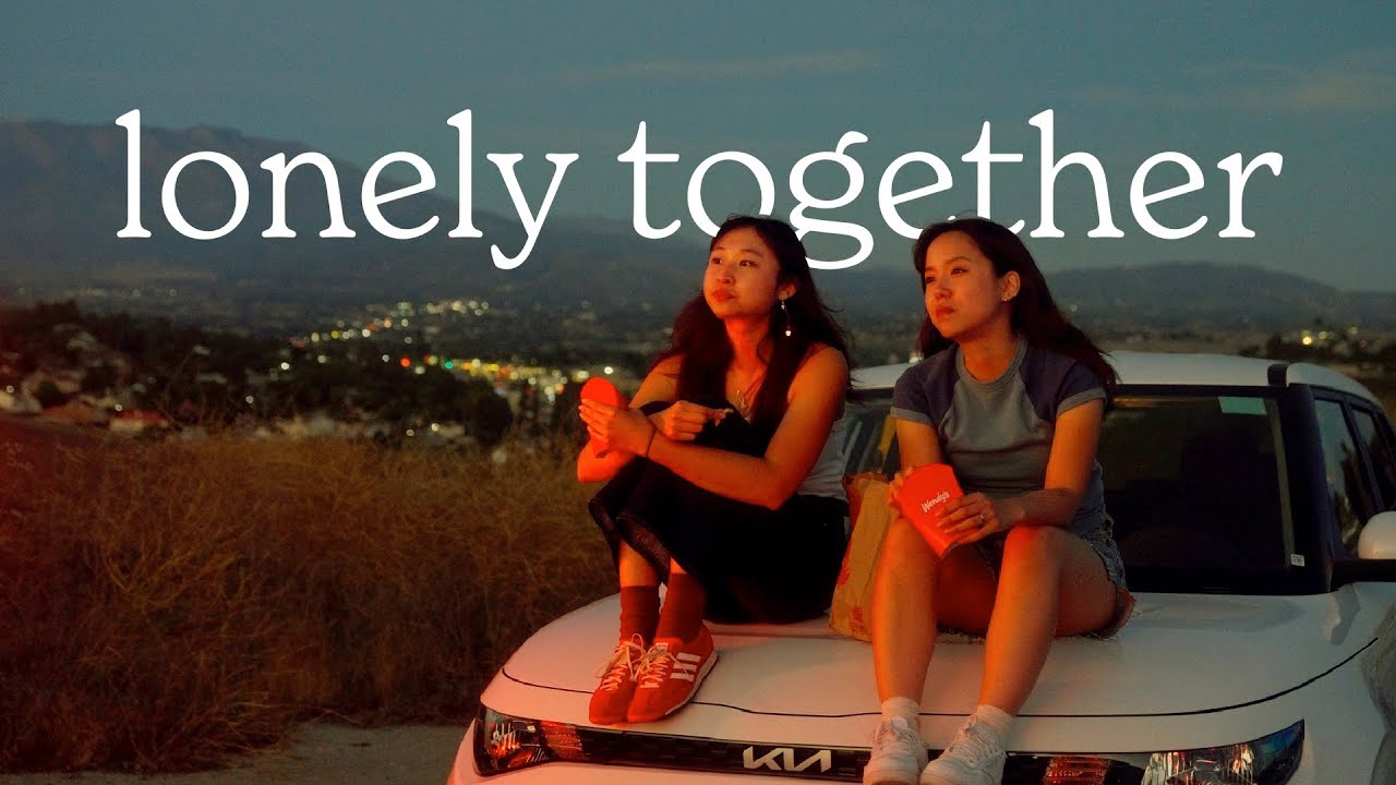 You’re not lonely, just in your 20s ft. @LifeOfRiza