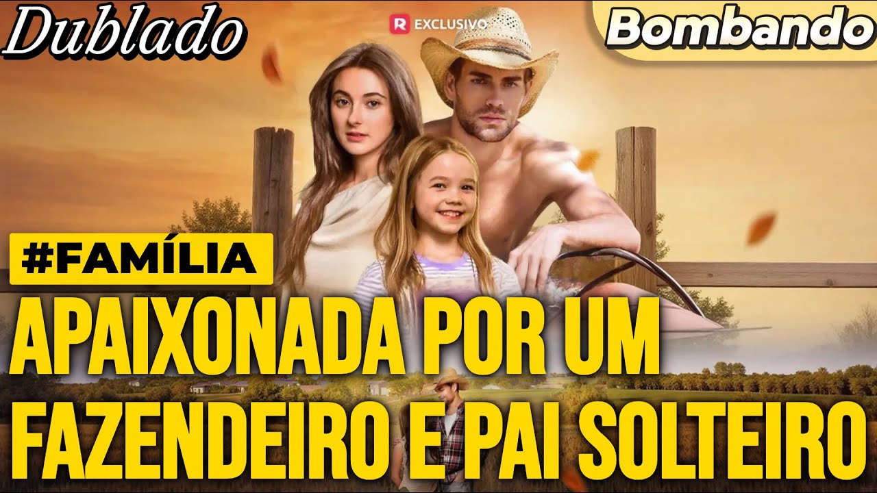 Apaixonada por um fazendeiro e pai solteiro | &ldquo;M&atilde;e adotiva salva filha muda! 😱&rdquo;   #familia #redencao