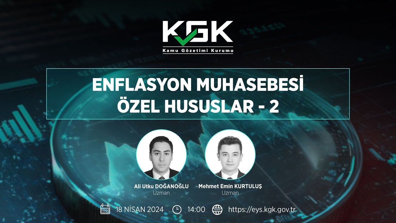 Enflasyon Muhasebesi - Özel Hususlar - 2