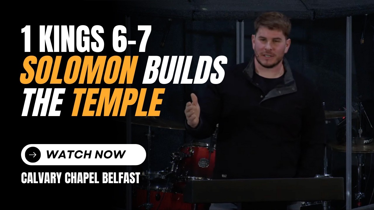 Solomon Builds the Temple (1 Kings 6-7) | Pastor Greg Huston