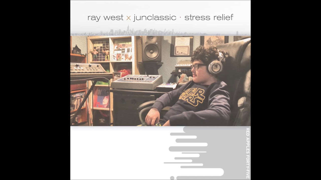 Ray West x junclassic - Stress Relief (EP)