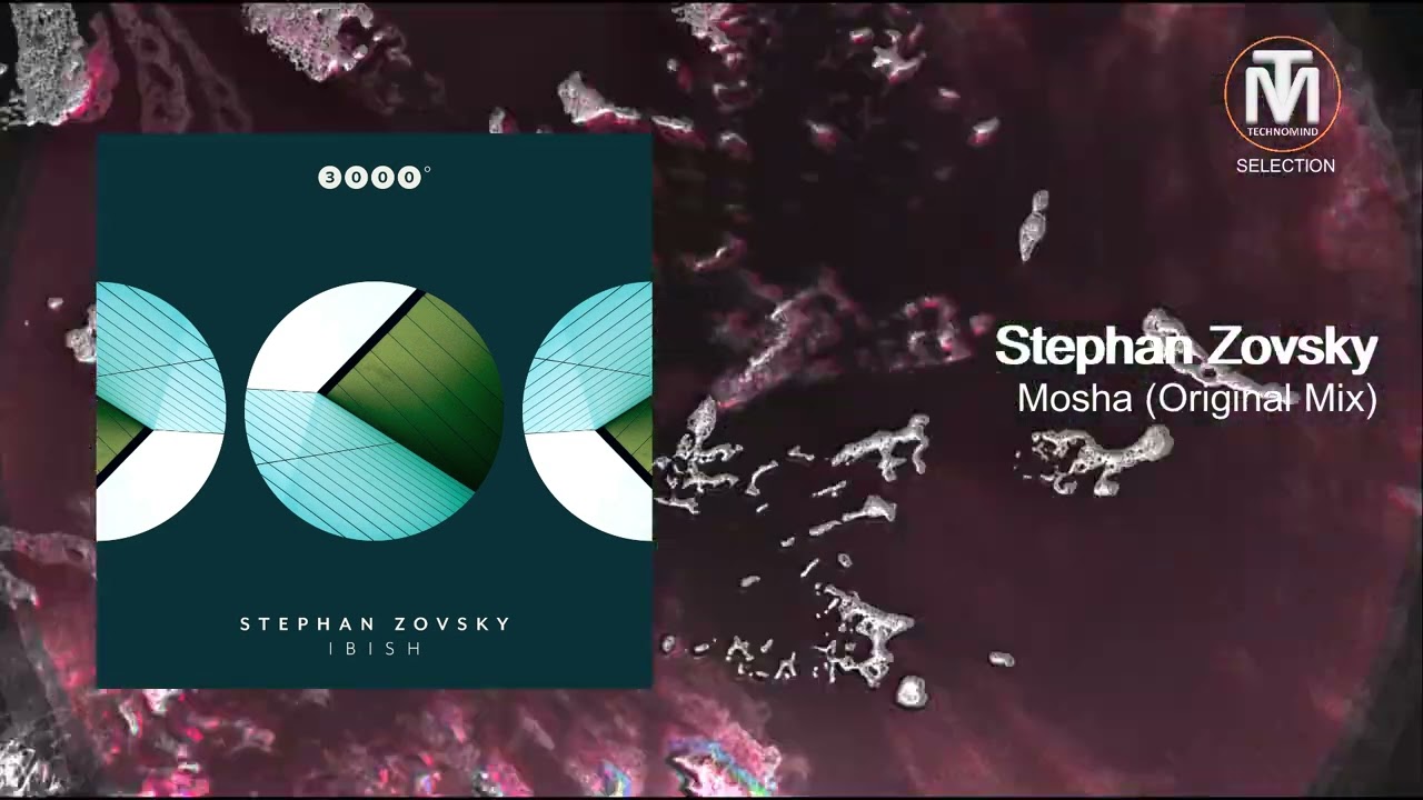 Stephan Zovsky - Mosha (Original Mix) [3000 Grad Records]