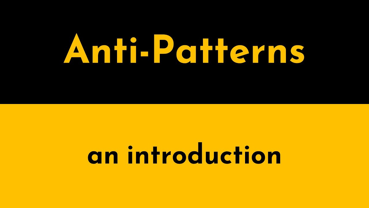 What Are Anti-Patterns? | Anti-Patterns vs Design Patterns Explained | Geekific