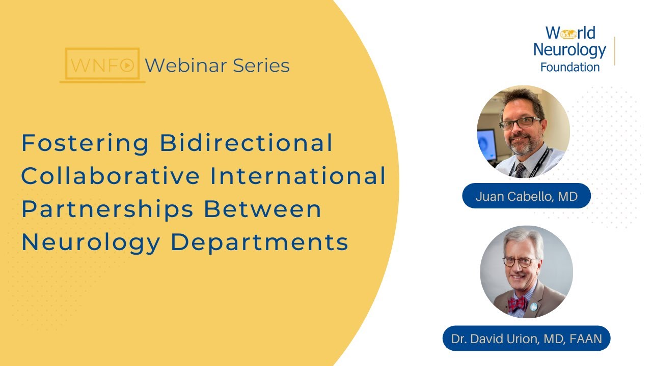 Fostering Bidirectional Collaborative International Partnerships Between Neurology Departments