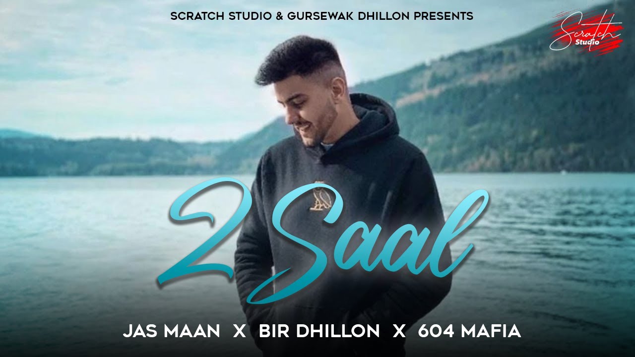 2 Saal :- Jas Maan (Official Full Video) || Bir Dhillon || 604 Mafia | Latest Punjabi Songs 2020