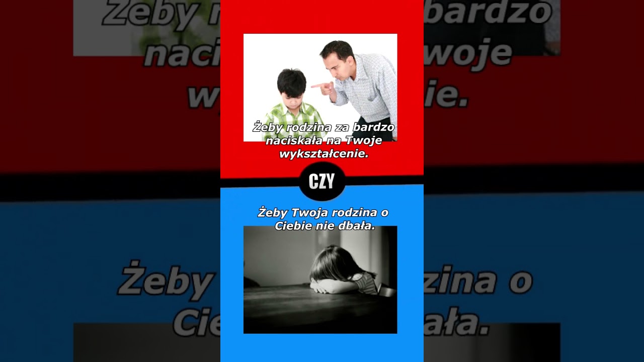 Co byś wolał?