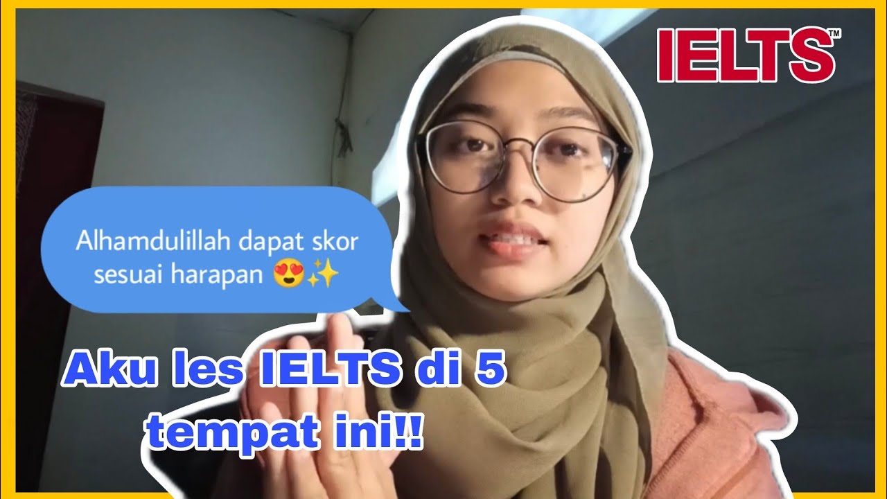 5 TEMPAT LES IELTS YANG AKU IKUTI DI KAMPUNG INGGRIS PARE