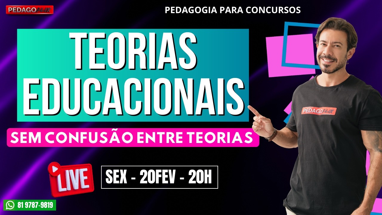 🔴Ao vivo: Teorias Educacionais 2026 | Sem Confusão Entre Teorias