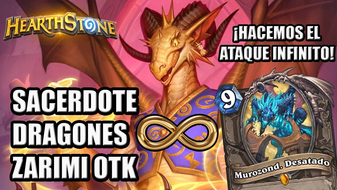 ¡LO HACEMOS! OTK con ATAQUE INFINITO Sacerdote Dragones Zarimi | Hearthstone