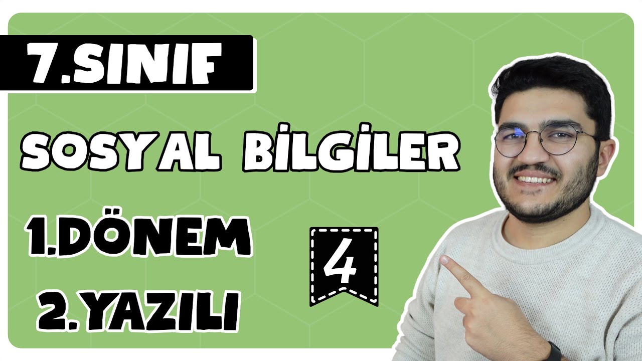 7.Sınıf Sosyal Bilgiler 1.Dönem 2.Yazılı