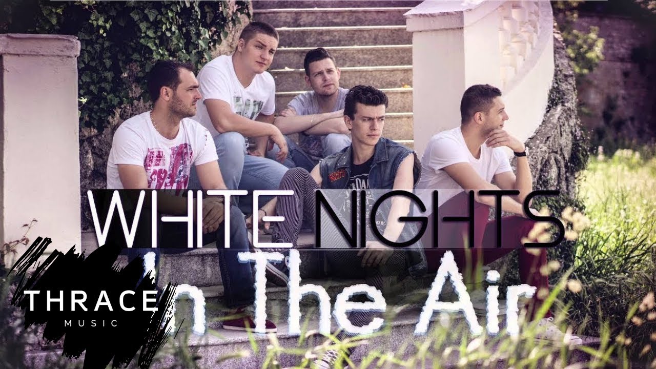 White Nights - In The Air (Official Single)