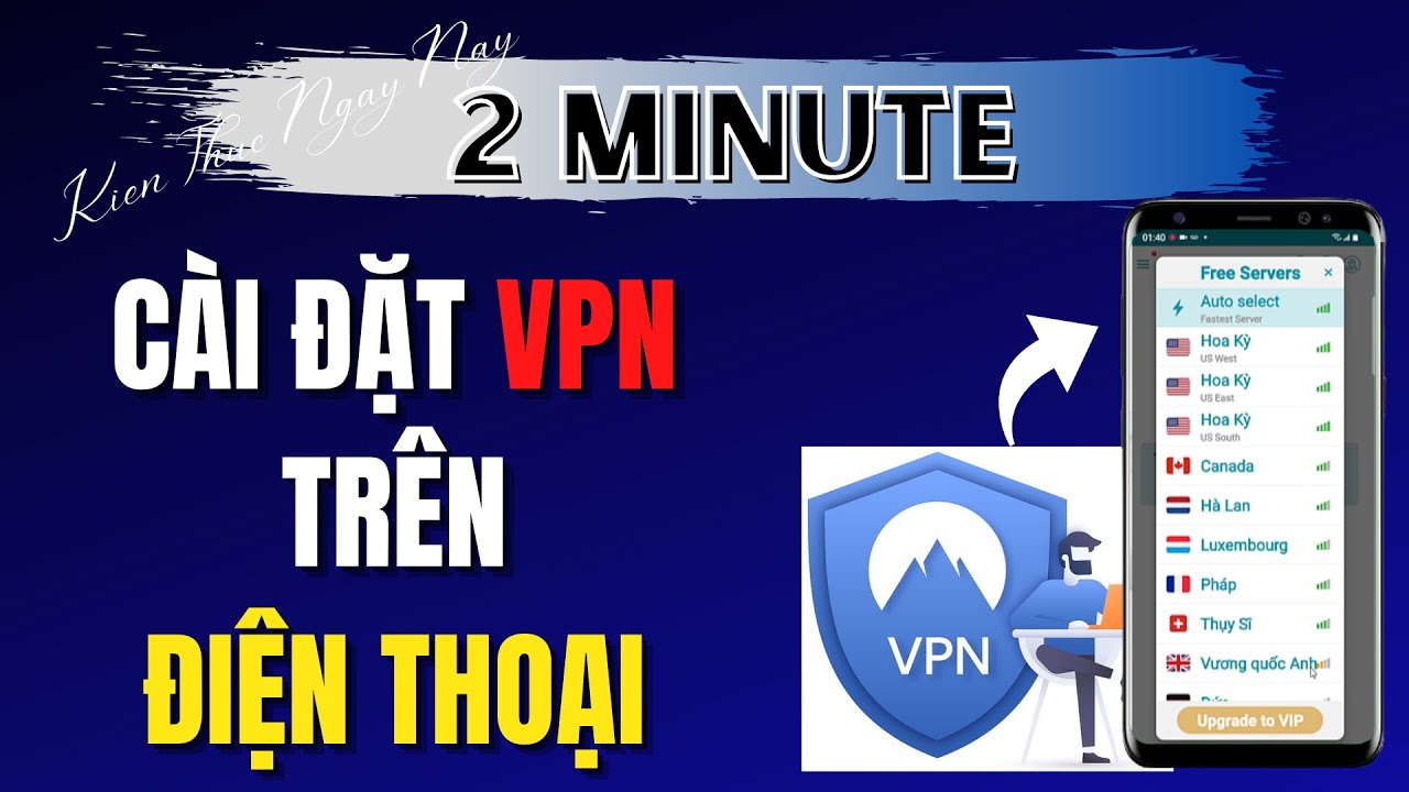 Hướng dẫn cài đặt app VPN chuyển IP miễn phí trên điện thoại l Mẹo vặt online @KienThucNgayNayBecky