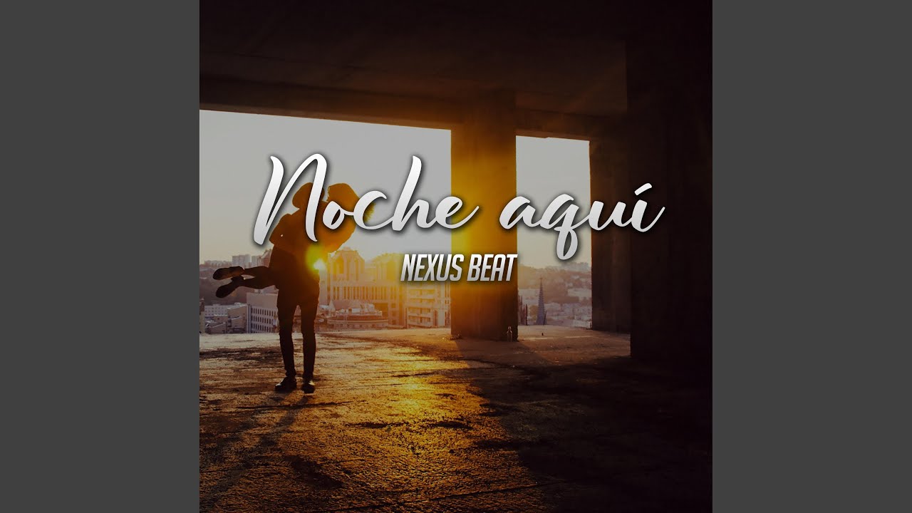 Noche aquí (Radio Edit)