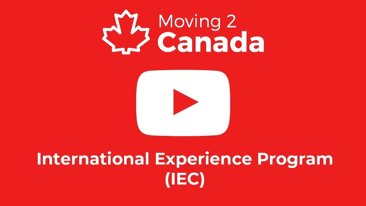 International Experience Canada (IEC)