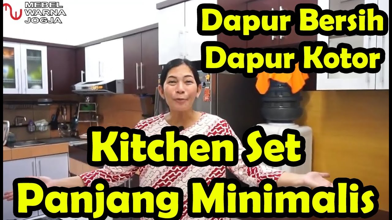Kitchen Set Panjang Minimalis - Konsep Dapur Bersih dan Dapur Kotor