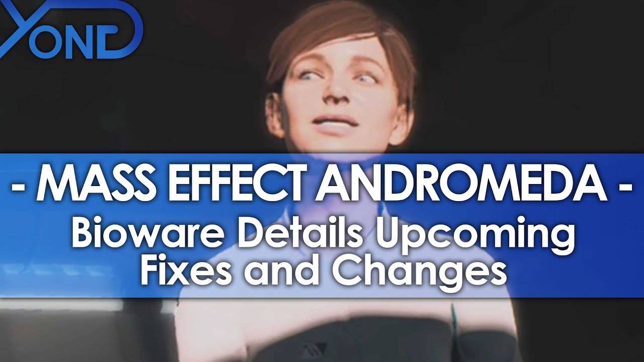 Bioware Details Upcoming Fixes & Changes for Mass Effect Andromeda