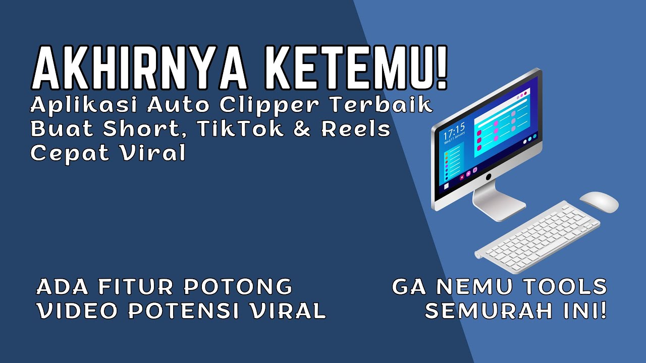 5 Rahasia Membuat Konten Viral dengan Aplikasi Auto Clipper!