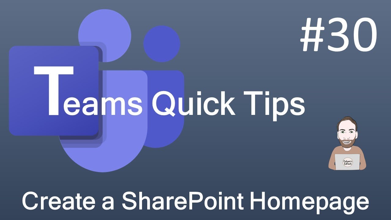 Teams Quick Tip 30 - Create a SharePoint homepage