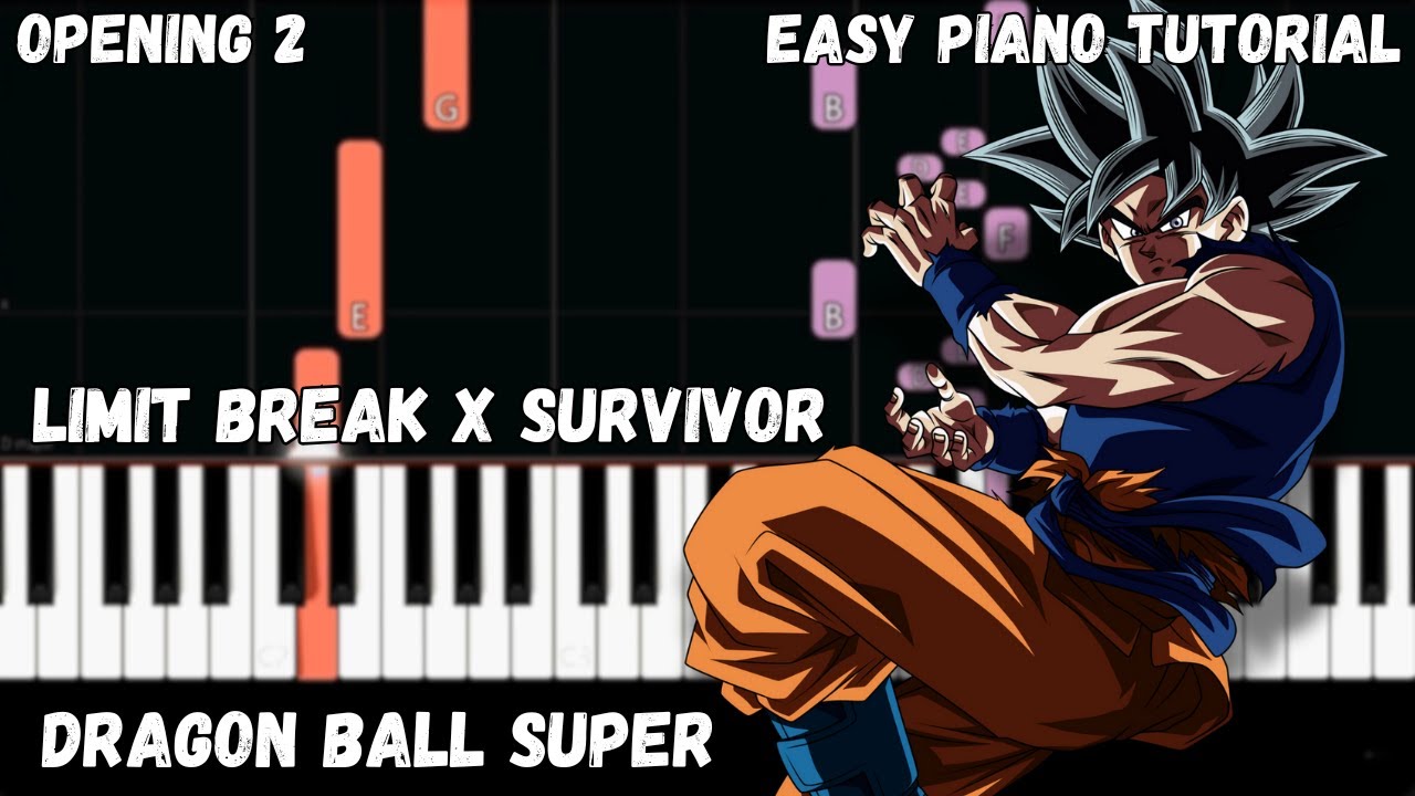 Dragon Ball Super - Limit Break x Survivor (Easy Piano Tutorial)