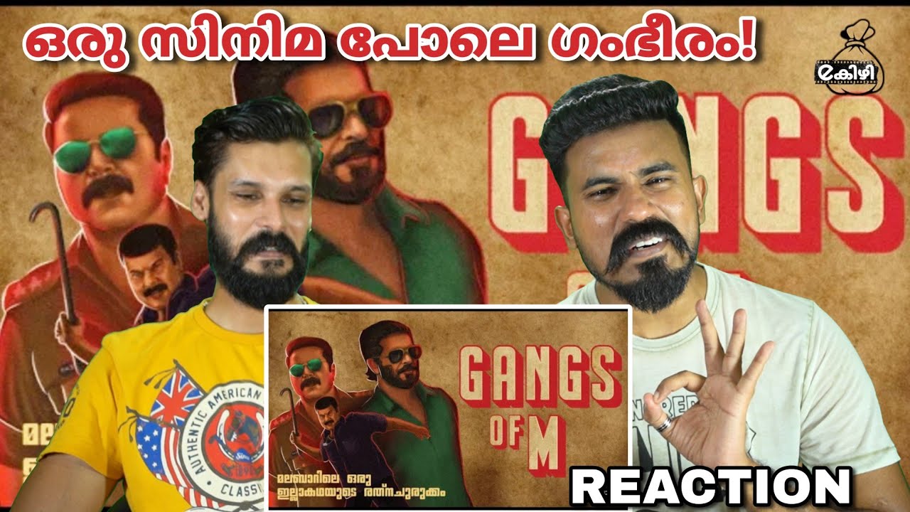 Gangs Of M Reaction Malayalam | Mammootty Gangsters Sketch Story Mash up Linto Entertainment Kizhi