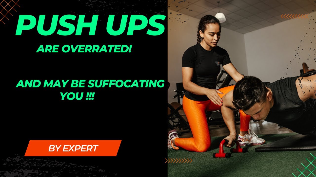 Push Ups Are Overrated!  And they May Be Suffocating YOU!