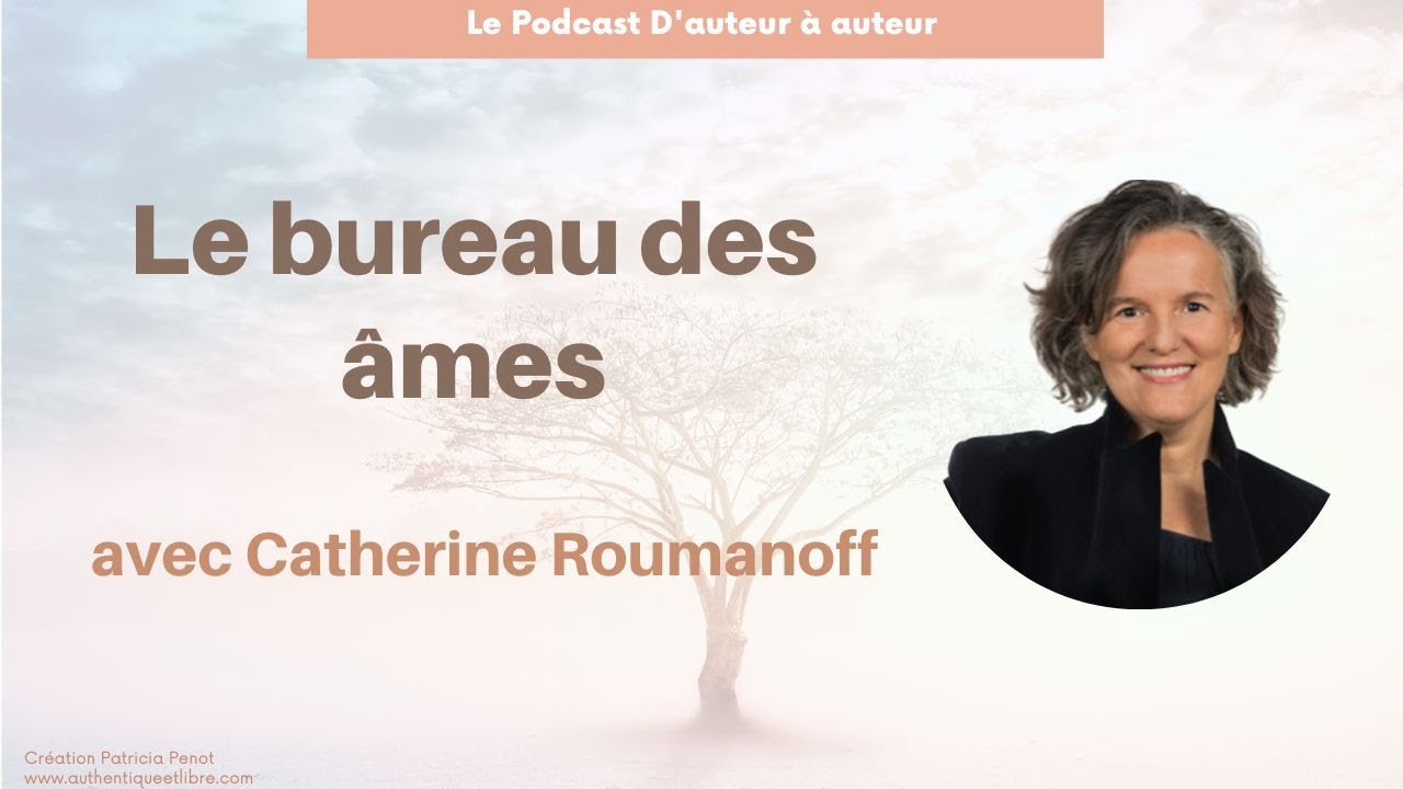 # 17 CATHERINE ROUMANOFF, Le Bureau des Âmes