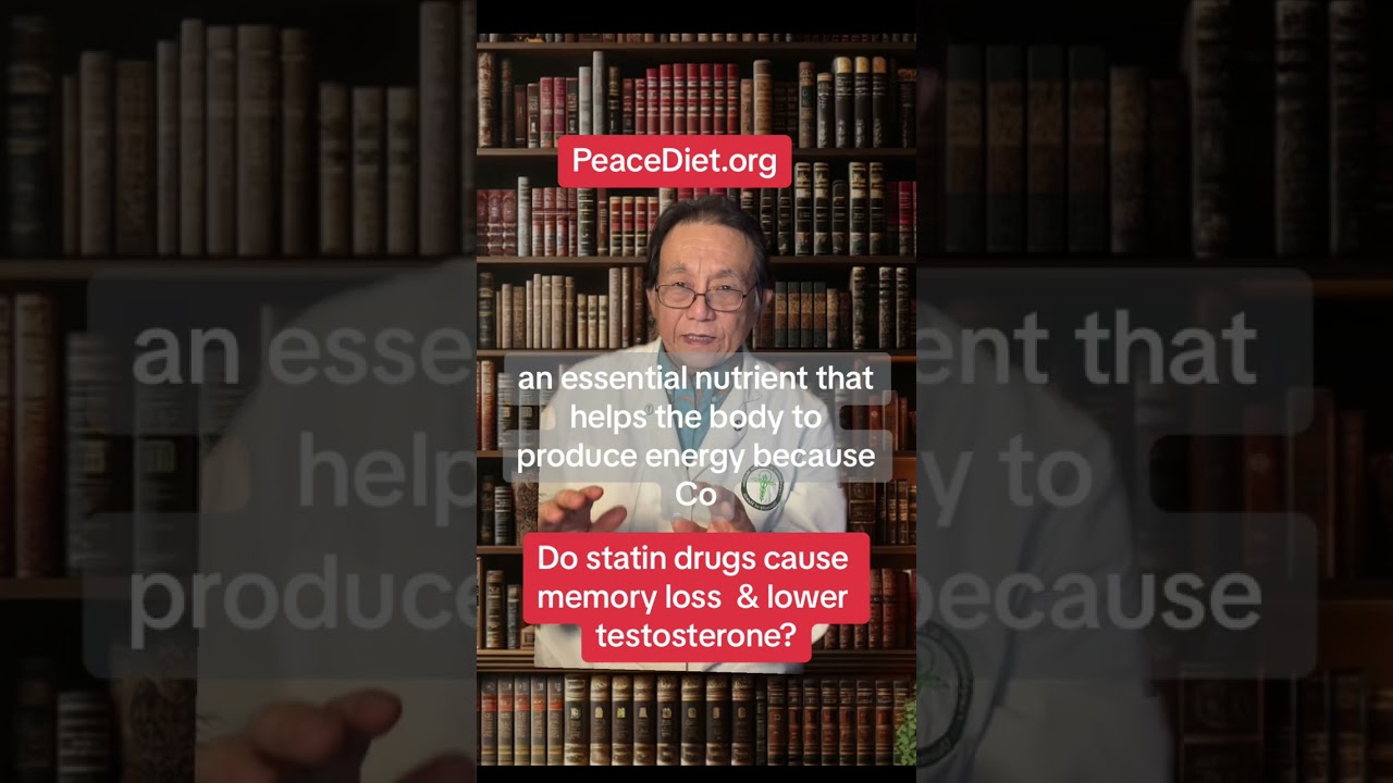 Can statin drugs, cause memory loss, and lower testosterone? Free ebook at www.PeaceDiet.org