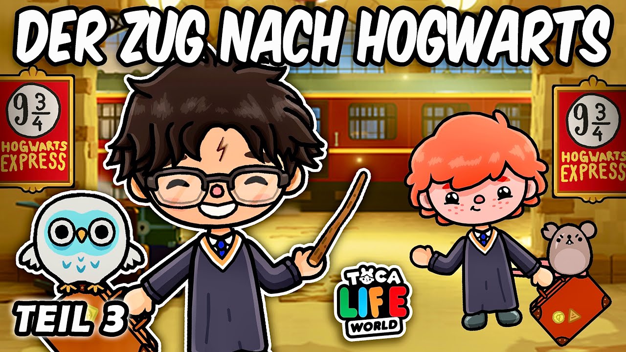 🚂 DIE ZUGREISE nach HOGWARTS⚡️ TEIL 3 🔮 HARRY POTTER 1 ⚡️ DEUTSCHE TOCA BOCA Story TocaToast