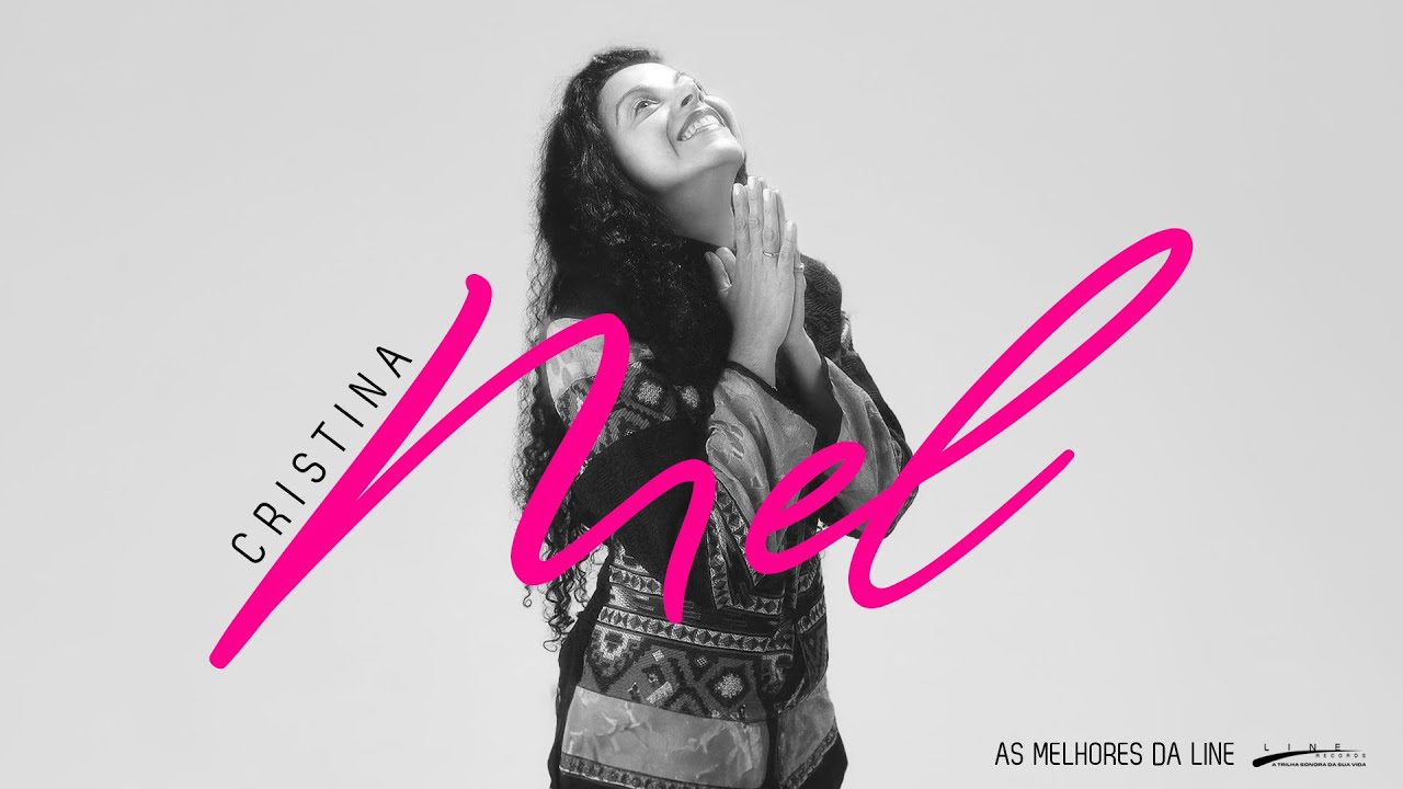 Cristina Mel - As Melhores da Line Records (1998 - 2000 / 2005 -2008)