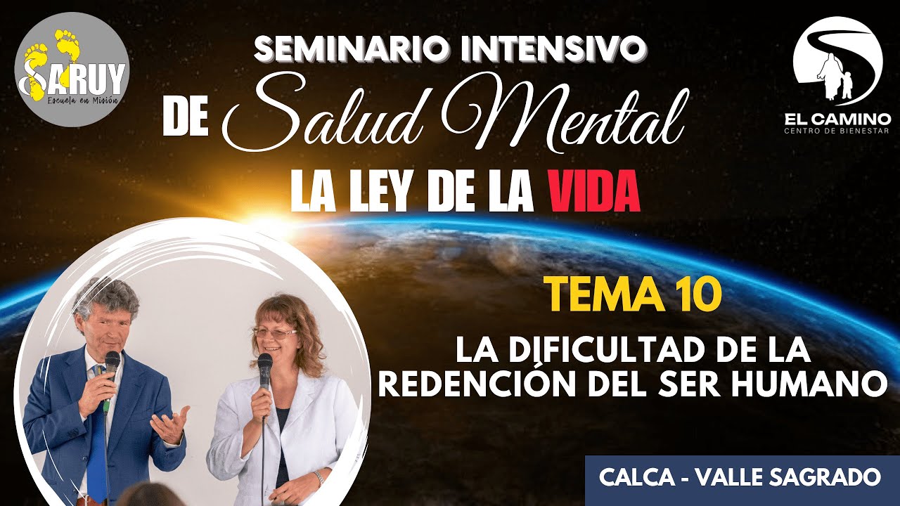 Tema 10: La dificultad de la redención del ser humano | Dr.Horst Müller | Calca - Valle Sagrado
