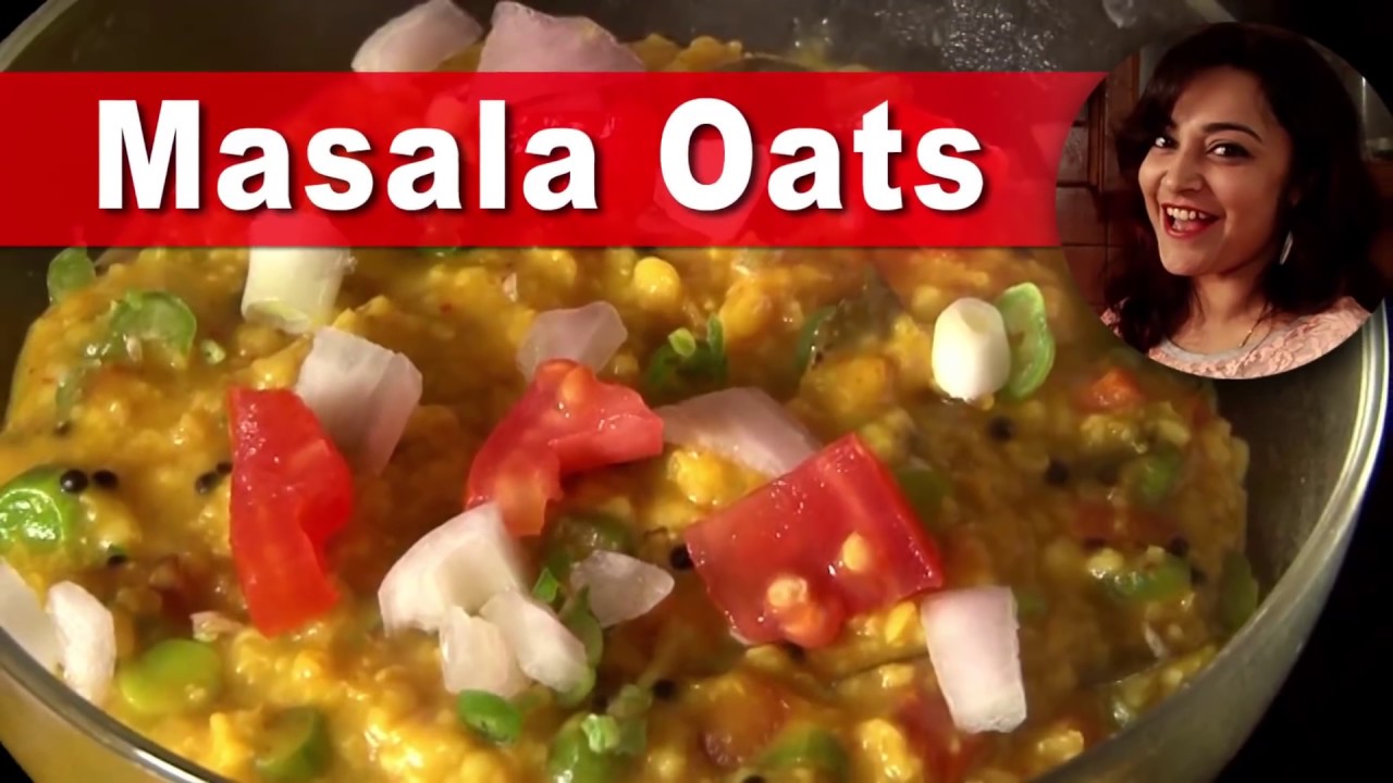 Masala Oats recipe for weight loss by Deepti Tyagi