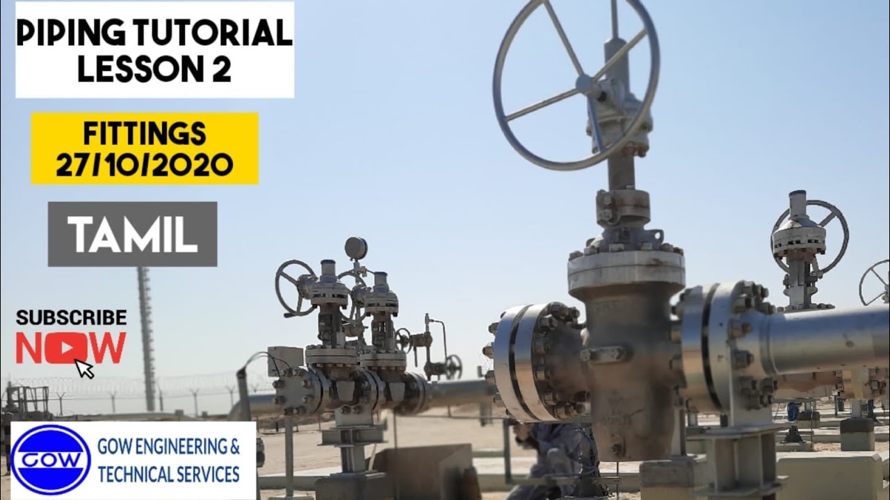 Piping Tutorial Tamil Lesson 2| Pipe Fittings tamil| Oil and gas jobs in tamil| Gulf jobs in tamil