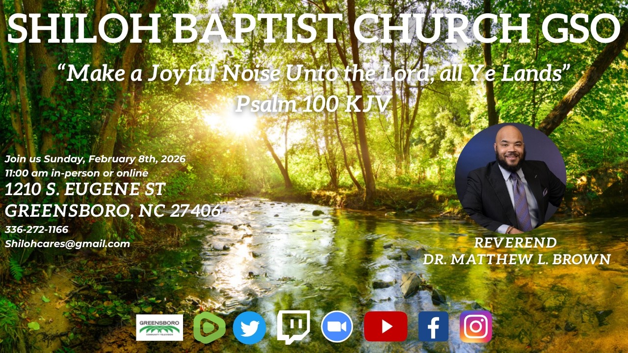 Sunday Worship | February 15, 2026 | “Make a Joyful Noise Unto the Lord” | Shiloh Baptist Church GSO