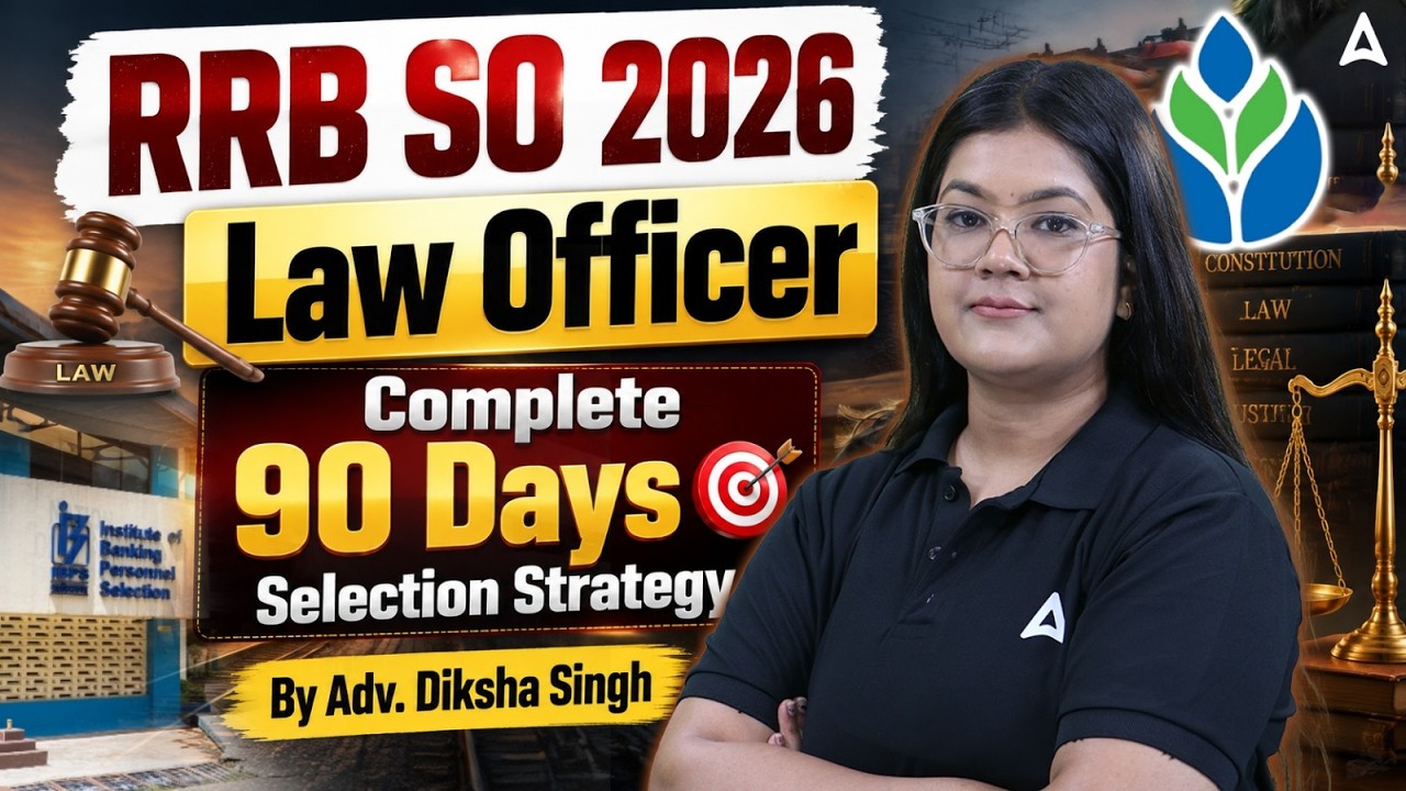 RRB SO 2026 Law Officer | Complete 90 Days Selection Strategy