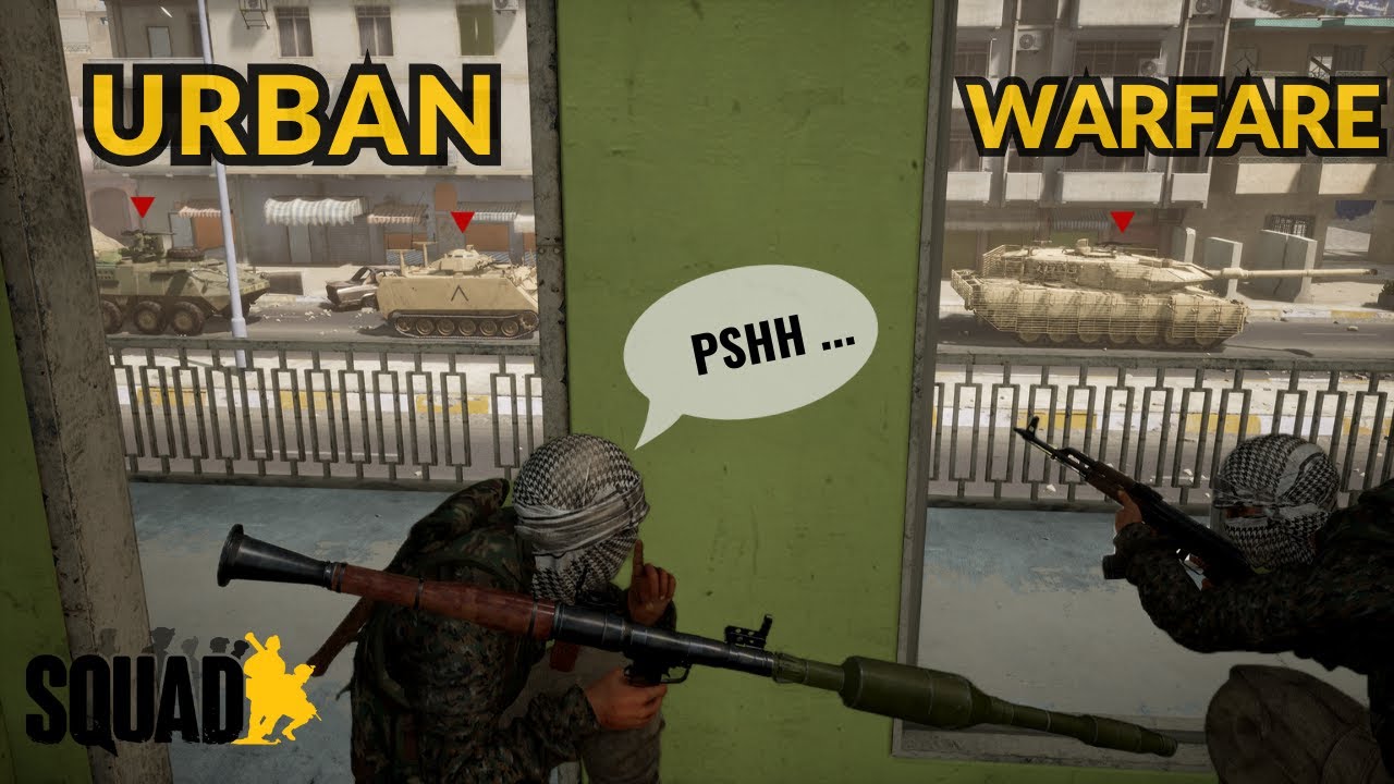 Squad | INSURGENTS in URBAN ENVIRONMENT Are Too STRONG