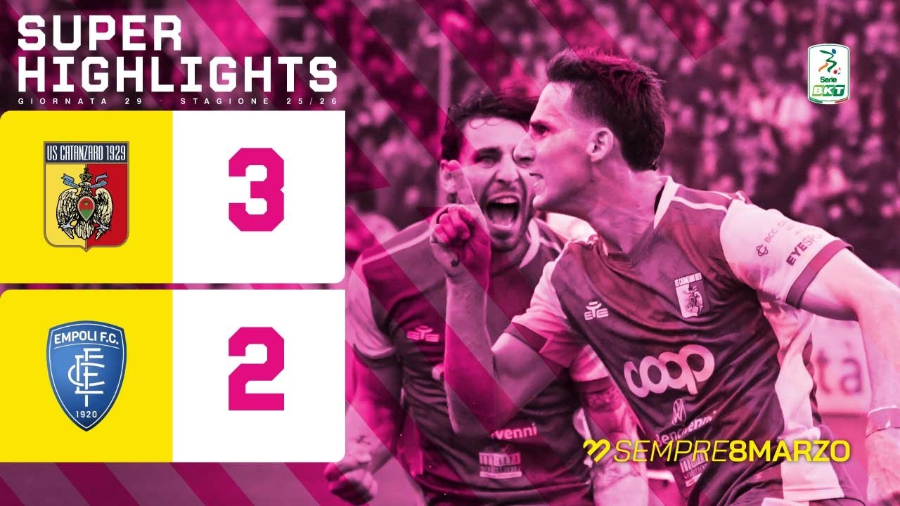Catanzaro-Empoli 3-2 | SUPER HIGHLIGHTS